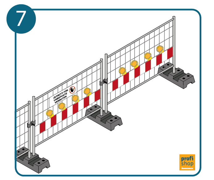 Bauzaun aufstellen Schritt 7: Leuchtelemente und Warnschilder bei Bedarf anbringen